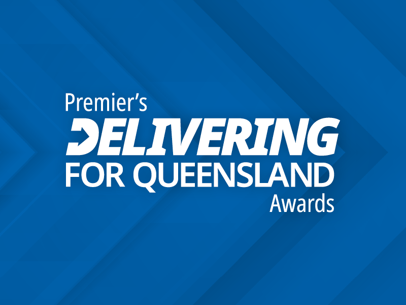 Premiers Delivering for Queensland Awards