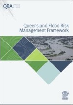Queensland Flood Risk Management Framework Queensland Flood Risk Management Framework